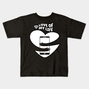 Love of My Life - Smartphone Kids T-Shirt